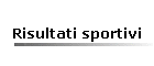 Risultati sportivi