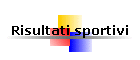 Risultati sportivi